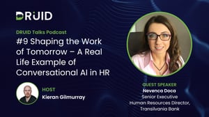 DRUID Talks Podcast Nevenca Doca A Real Life Example of Conversational AI in HR