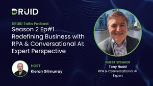 druid-talks-tony-nudd-rpa-conversational-ai