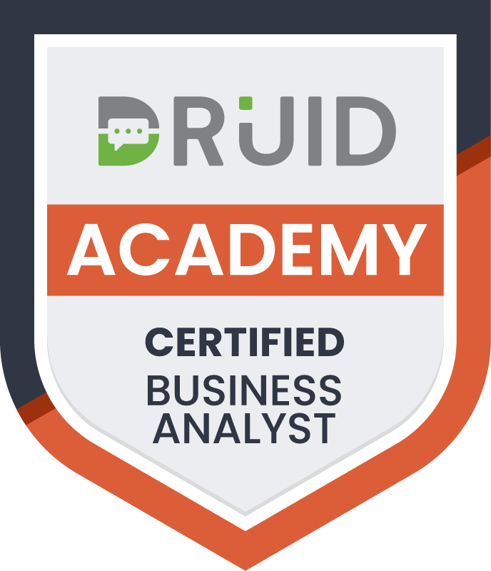 DRUID Certified Business Analyst